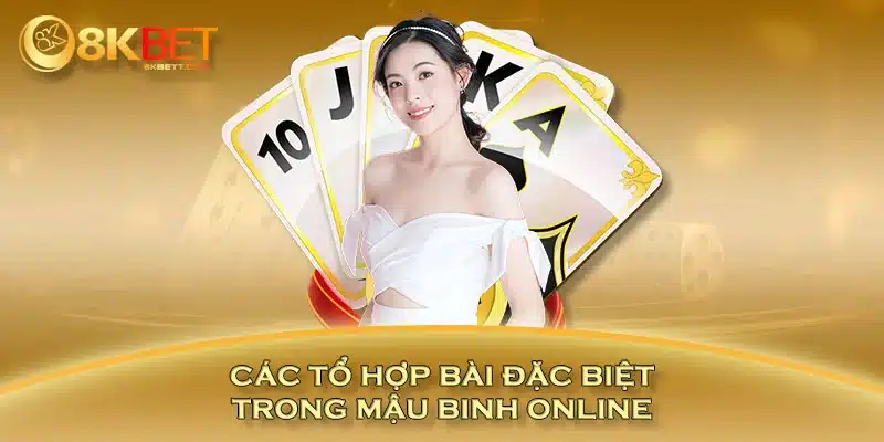 Các tổ hợp bài đặc biệt trong mậu binh online